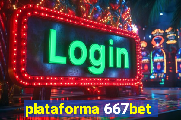 plataforma 667bet